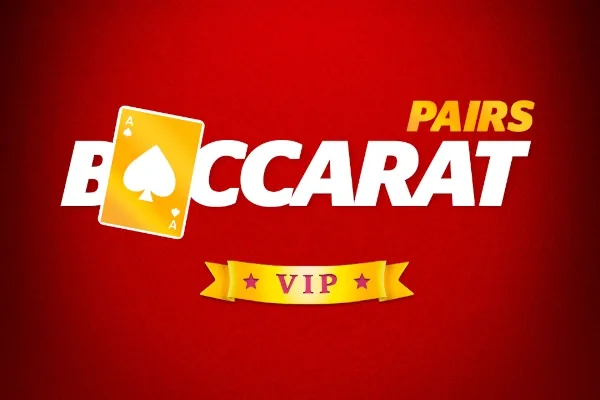 Baccarat Pairs VIP